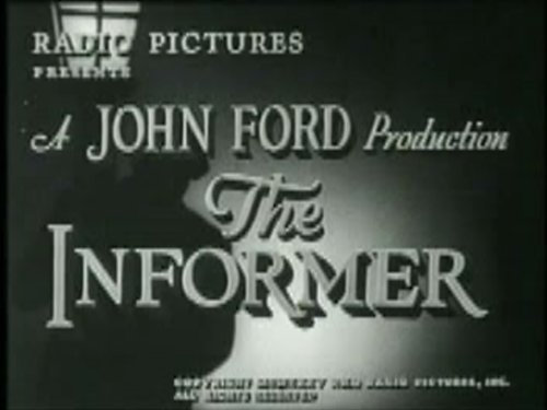 Informer - 1935 - Dir. John Ford